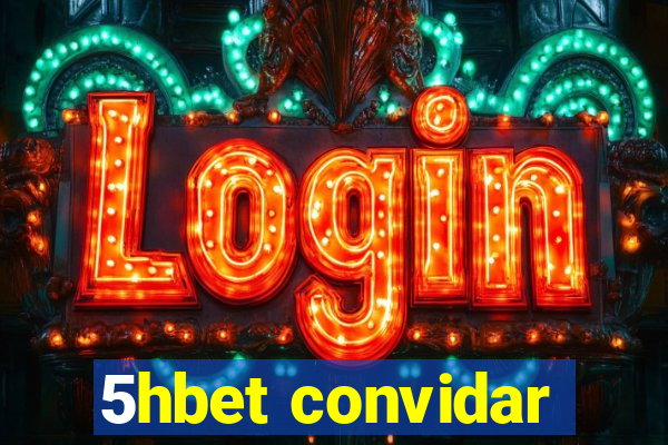 5hbet convidar